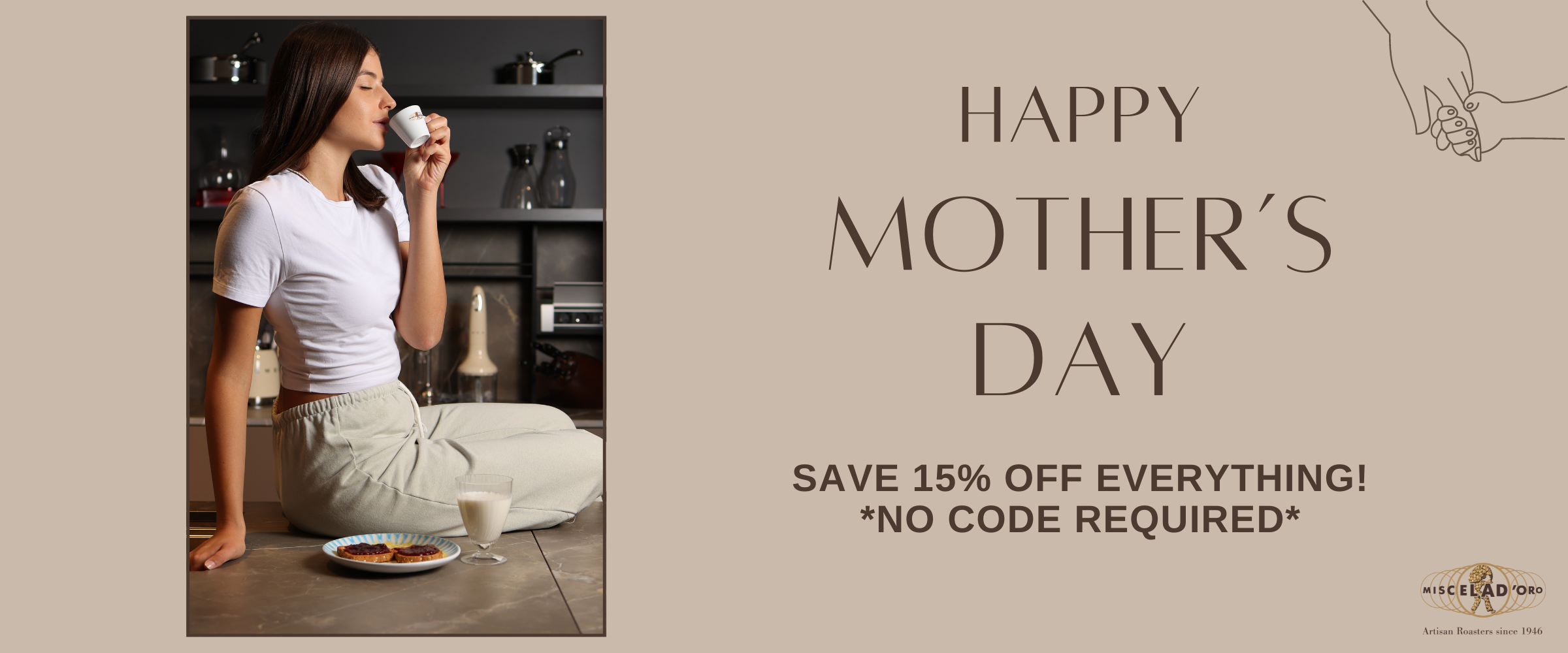 Miscela d'Oro - Mother's Day Sale
